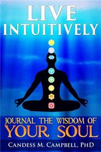 Live Intuitively