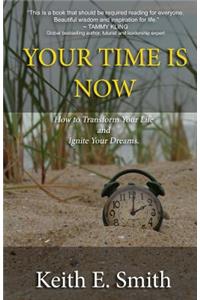 Your Time Is Now