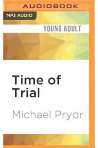 Time of Trial