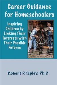 Career Guidance for Homeschoolers