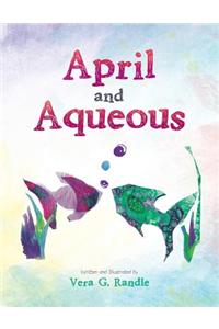 April and Aqueous
