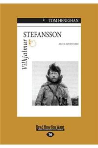 Vilhjalmur Stefansson