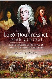 Lord Mountcashel: Irish General