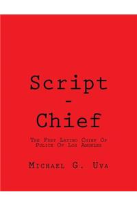 Script - Chief