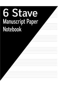 6 Stave Manuscript Paper Notebook