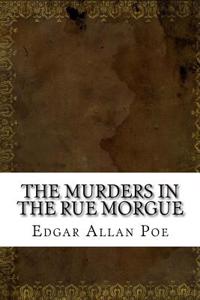 The Murders in the Rue Morgue