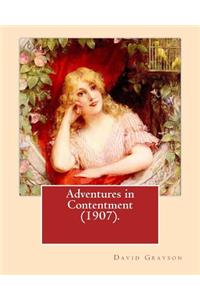Adventures in Contentment (1907).By