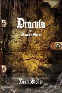 Dracula and Dracula's Guest
