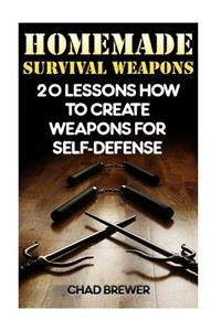 Homemade Survival Weapons