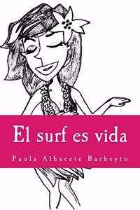 El surf es vida