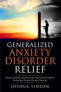 Generalized Anxiety Disorder Relief