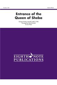 Entrance of the Queen of Sheba