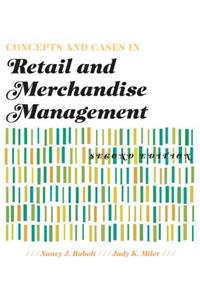 Concepts and Cases in Retail and Merchandise Management 2nd Edition