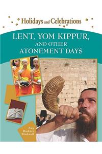 Lent, Yom Kippur, and Other Atonement Days