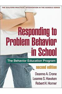 Responding to Problem Behavior in Schools, Second Edition