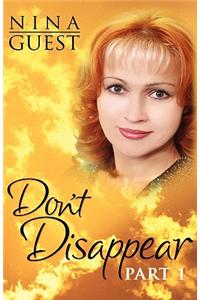 Don't Disappear