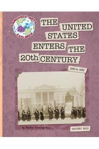 United States Enters the 20th Century