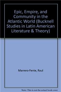 Epic, Empire, and Community in the Atlantic World