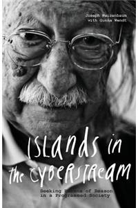 Islands in the Cyberstream: Seeking Havens of Reason in a Programmed Society