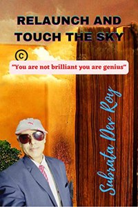 Relaunch and Touch the Sky