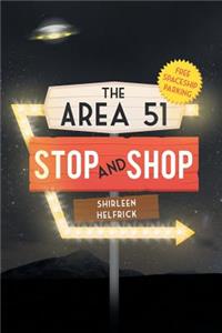 The Area 51 Stop and Shop