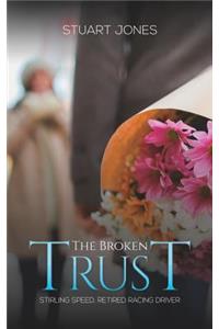 The Broken Trust