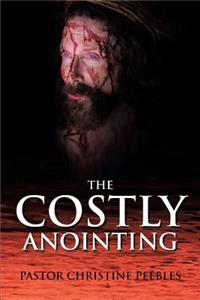 Costly Anointing