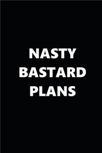 2020 Daily Planner Funny Humorous Nasty Bastard Plans 388 Pages