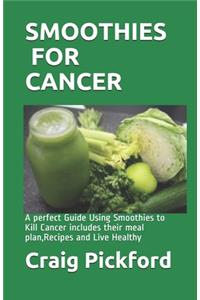 Smoothies for Cancer