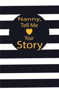nanny, tell me your story