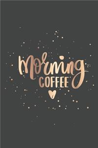 Morning Coffee
