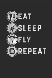Eat Sleep Fly Repeat
