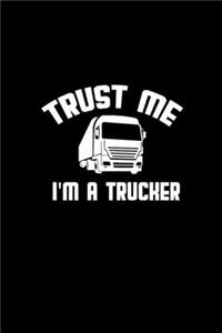 Trust me I'm a Trucker
