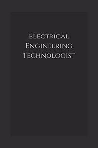 Electrical Engineering Technologist