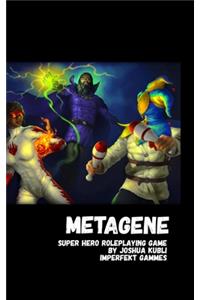 Metagene Super Hero Roleplaying Game