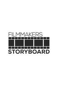 Filmmakers Storyboard