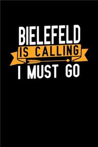 Bielefeld is calling I Must go