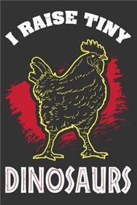 I Raise Tiny Dinosaurs