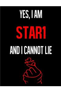 Yes, I Am STAR1 And I Cannot Lie