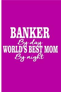 World's Best Banker Mom Journal