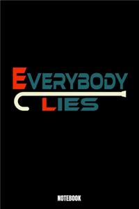 Everybody Lies Notebook
