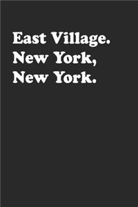 East Village New York Journal for East Village Lovers