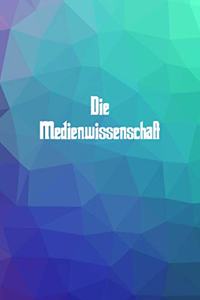 Die Medienwissenschaft