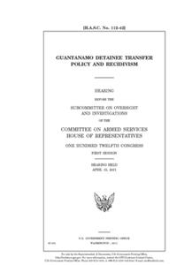 Guantánamo detainee transfer policy and recidivism