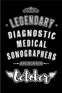 Legendary Diagnostic Medical Sonographers are born in October