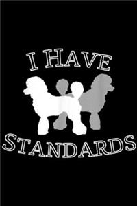 I Have Standards