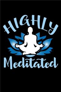 Highly Meditated