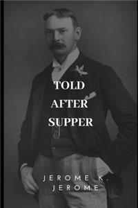 Told After Supper