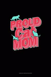 Proud Cat Mom