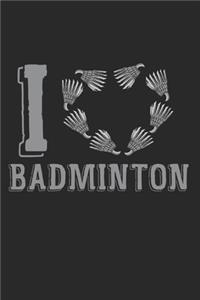 I Love Badminton